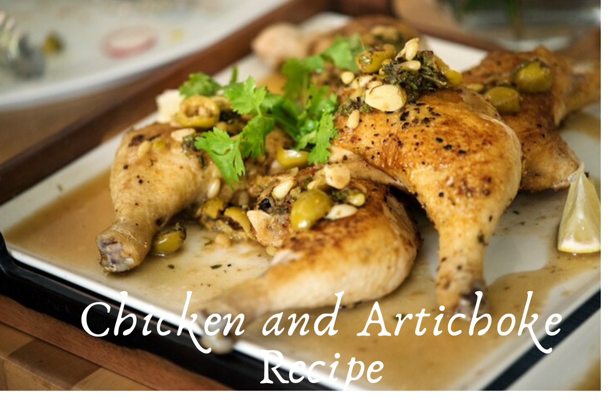 Chicken and Artichoke Recipe