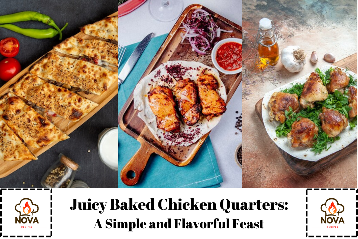 Juicy Baked Chicken Quarters: A Simple and Flavorful Feast