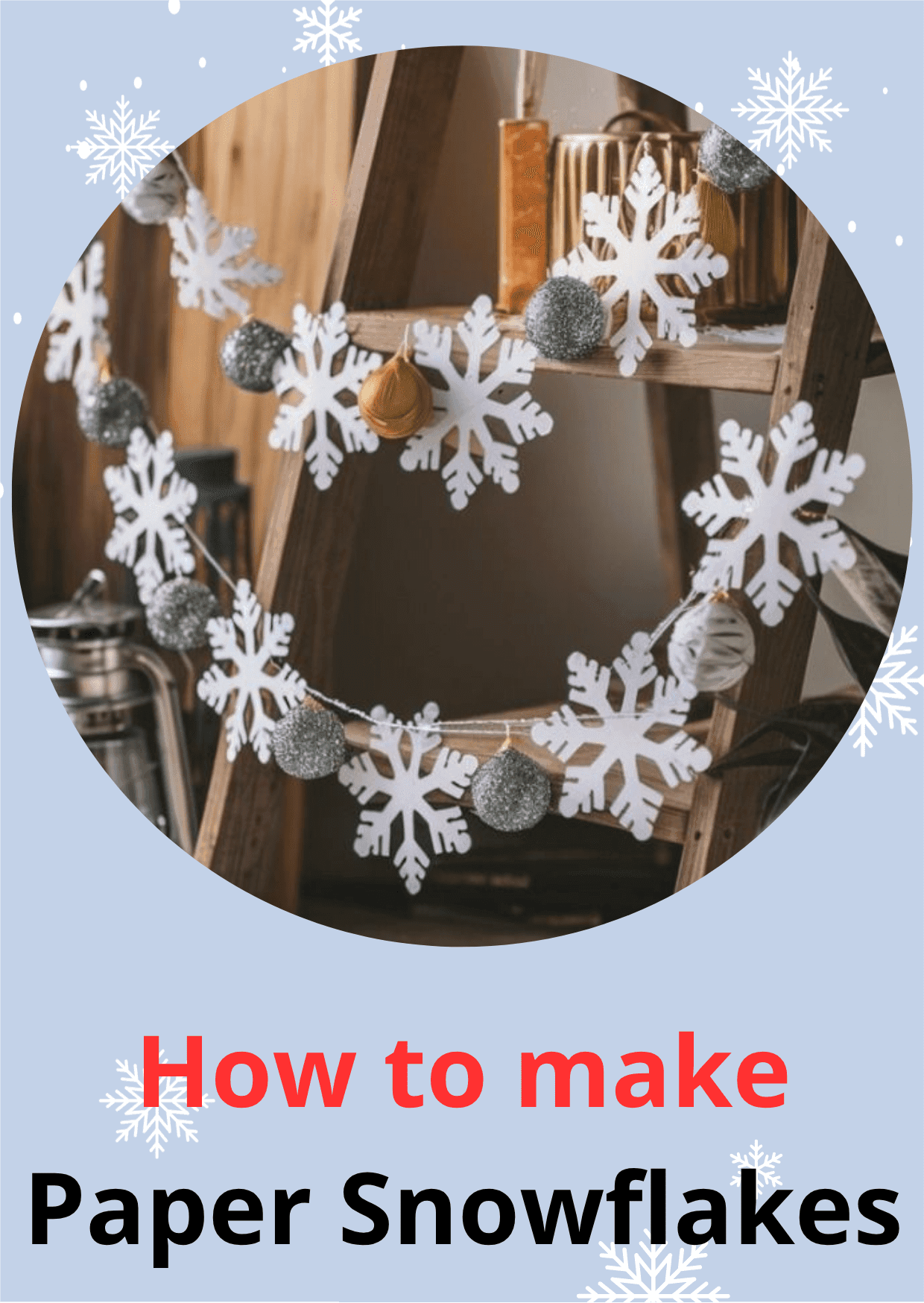 Paper snowflakes